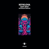 Keyklova - Soft Spot (Mutehead Remixes)