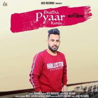 Sukhbir - Jhutha Pyaar Karda