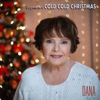 DANA - It's Gonna Be a Cold Cold Christmas