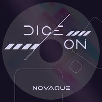 NOVAQUE - D!Ce On