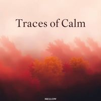 Mellow - Traces Of Clam