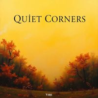Vibe - Quite Corners