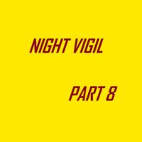 Goldmine - Night Vigil, Pt. 8