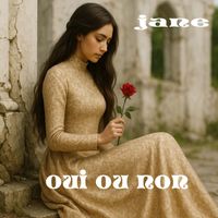 Jane - Oui Ou Non