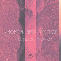 Carloz Afonzo - Money and Respect