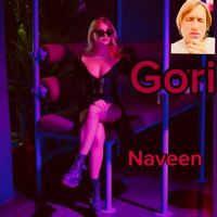 Naveen - Gori
