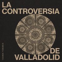 Cedric Vermue - La Controversia De Valladolid (Original Motion Picture Soundtrack)