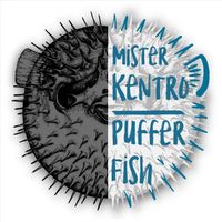 Mister Kentro - Puffer Fish