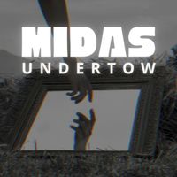 Undertow - Midas