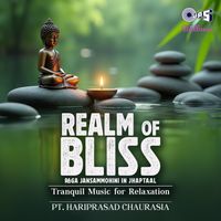 Hariprasad Chaurasia - Realm of Bliss