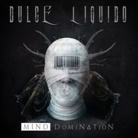 Dulce Liquido - La Infamia De Los Falsos