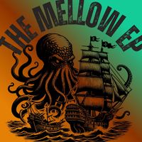 Mellow - The Mellow EP