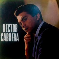 Hector Cabrera - Hector Cabrera