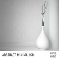 Motus Music - Abstract Minimalism