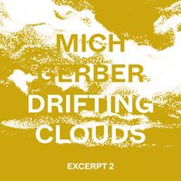 Mich Gerber - Drifting Clouds Excerpt 2