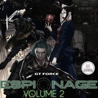 Steven Jackson - Gt Force Espionage, Vol. 2