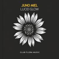 Juno Miel - Lucid Glow
