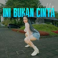 Nelly - Ini Bukan Cinta