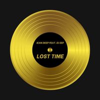 Jean Deep feat. DJ Eef - Lost Time
