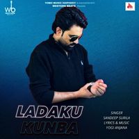 Sandeep Surila - Ladaku Kunba