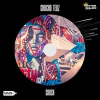 Chucho Teliz - Crush