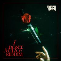 TriPpY HipPy - I DON'T MAKE RIDDIM