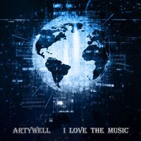 Artywell - I Love The Music