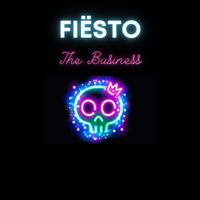 Fiësto - The Business