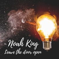 Noah King - Leave the Door Open