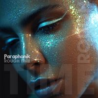 Paraphonik - Rough Time