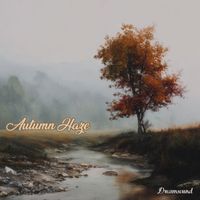 Dreamsound - Autumn Haze