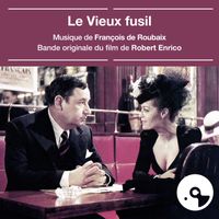 François de Roubaix - Le vieux fusil (Bande originale du film)