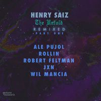 Henry Saiz - The Untold Remixed, Pt. 1