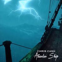 Chris Cash - Abandon Ship