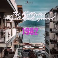 The Kollective, Napoli Underground - 1982