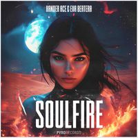 Xander Ace & Eva Bertera - Soulfire (Mixes)