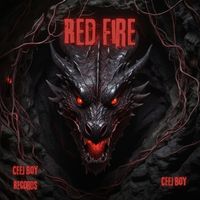 Ceej Boy - Red Fire