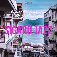 Napoli Underground - Sigaro Jazz