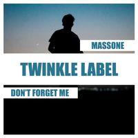 Massone - Don't Forget Me