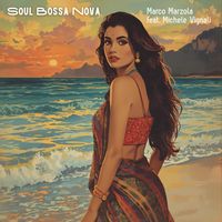 Marco Marzola - Soul Bossa Nova (feat. Michele Vignali)