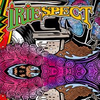 IRIEspect - Me Gustas Tu