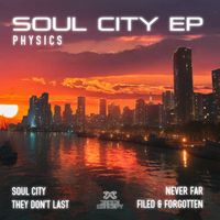 Physics - Soul City EP
