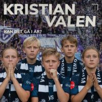 Kristian Valen - Kan det gå i år?