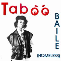 Taboo - Baile (Homeless)