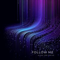 Alan Van Drive - Follow Me