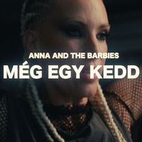 Anna and the Barbies - Még egy kedd