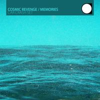 Cosmic Revenge - Memories