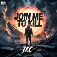 Dj Doc - Join Me To Kill