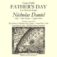 Nicholas Daniel - Father's Day For Oboist And Strings (Chamber Version)