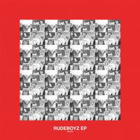 Rudeboyz - Rudeboyz EP